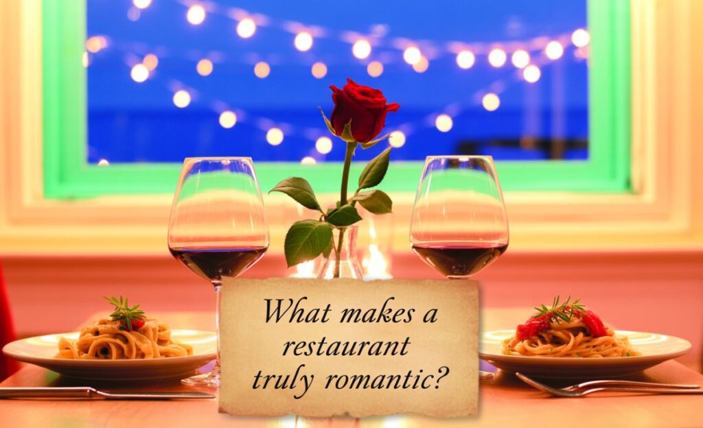 what-makes-a-restaurant-truly-romantic