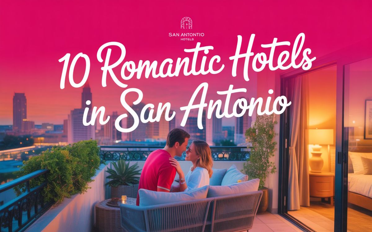 10-romantic-hotels-in-san-antonio