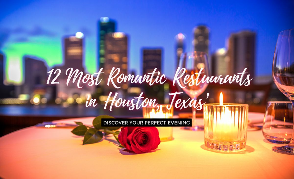 12-most-romantic-restaurants-in-houston-texas
