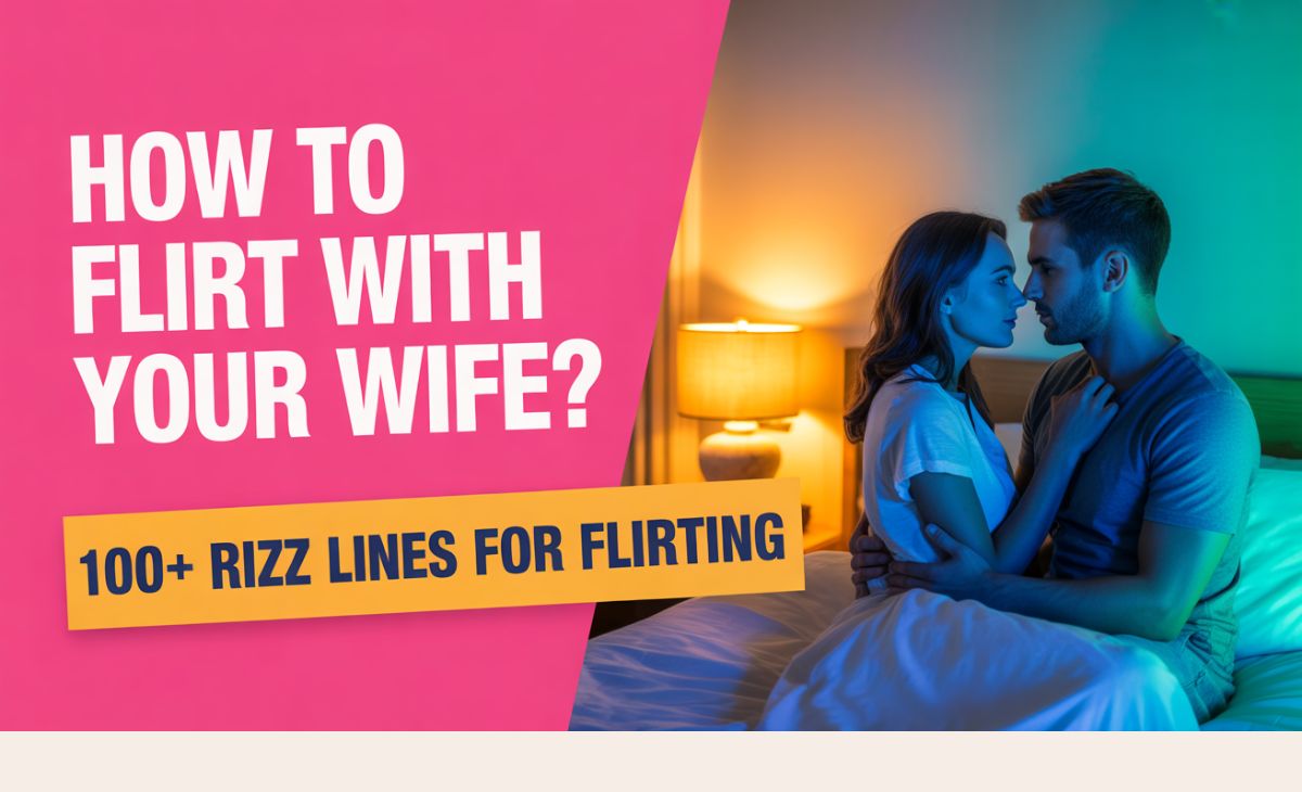 how-to-flirt-with-your-wife