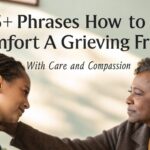 phrases-how-to-comfort-a-grieving-friend