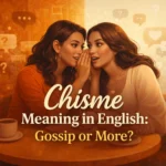chisme-definition