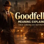 goodfella-definition